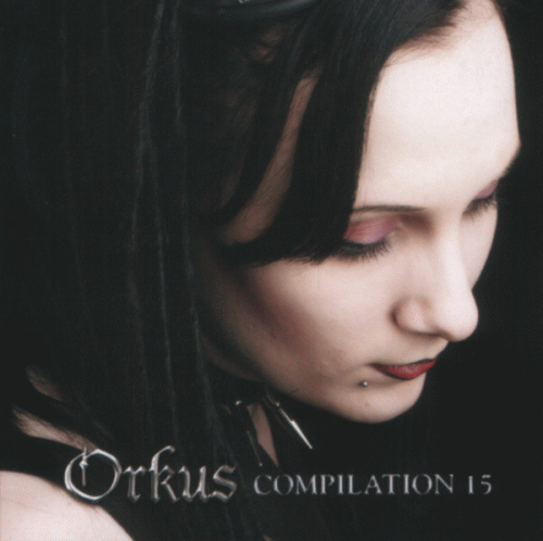 Compilations : Orkus - Compilation 15